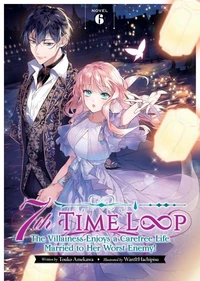 7th Time Loop: The Villainess enjoys a carefree life married to her