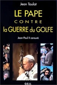Le Pape contre la guerre du Golfe