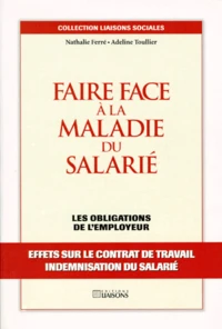 Faire face à la maladie du salarié