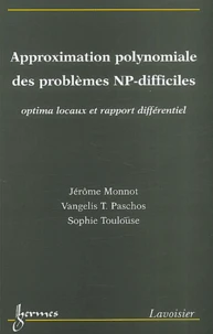 Approximation Polynomiale Des Problemes Np-Difficiles. Optima Locaux Et Rapport Differentiel
