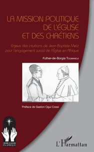 La mission politique de l'eglise et des chrétiens