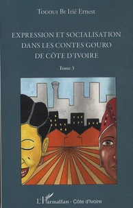 Expression et socialisation dans les contes Gouro de Côte d'Ivoire