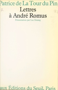  Tour - Lettres à André Romus.