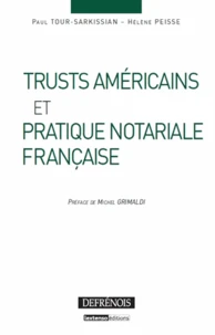 Trusts américains et pratique notariale française