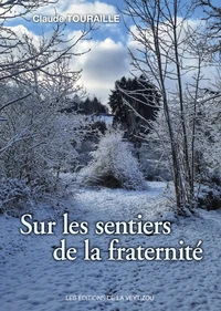 Sur les sentiers de la fraternité