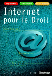 Internet Pour Le Droit. Connexion, Recherche, Droit, 2eme Edition