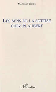 Les sens de la sottise chez Flaubert