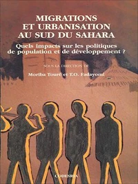 Migrations et urbanisation au sud du Sahara