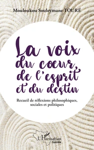 La voix du coeur, de l'esprit et du destin