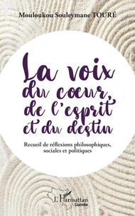 La voix du coeur, de l'esprit et du destin