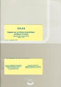 TEJS Exposé sur un thème économique, juridique et social