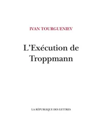 L'exécution de Troppmann