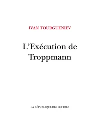 L'exécution de Troppmann