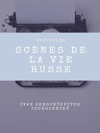 Scènes de la vie russe