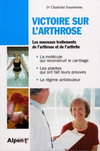 Victoire sur l'arthrose
