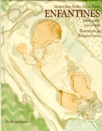 Enfantines. Jouer, Parler Avec Le Bebe