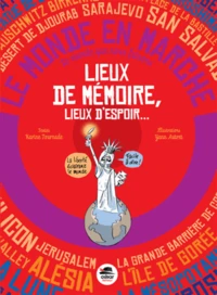 Lieux de mémoire, lieux d'espoir...