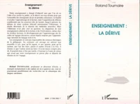 Enseignement, la dérive