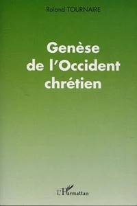 Genèse de l'Occident chrétien