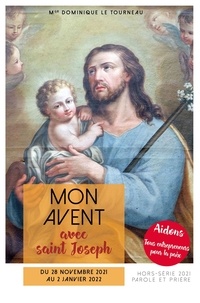 Tourneau dominique Le - Mon Avent 2021 avec saint Joseph.