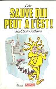 Sauve qui peut à l'Est !