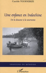 Une enfance en Indochine