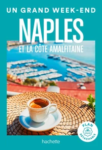 Un grand week-end à Naples et la côte Amalfitaine