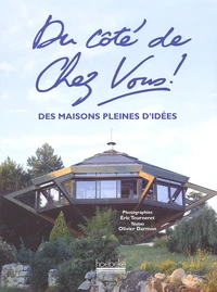 Du côté de chez vous ! Des maisons pleines d'idées