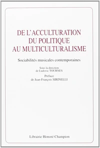 De l'acculturation du politique au multiculturalisme