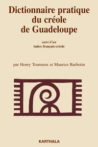 Dictionnaire pratique du créole de Guadeloupe (Marie-Galante)