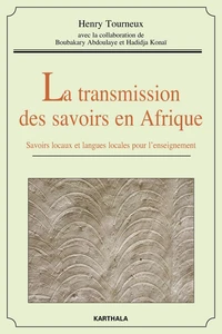 La transmission des savoirs en Afrique