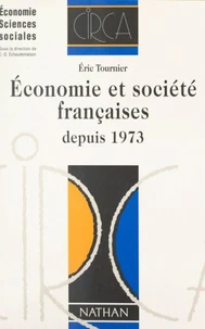 Économie et société françaises depuis 1973
