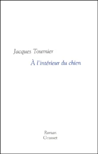 A l'intérieur du chien