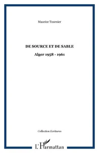 De source et de sable.