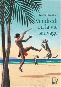 Vendredi ou la vie sauvage