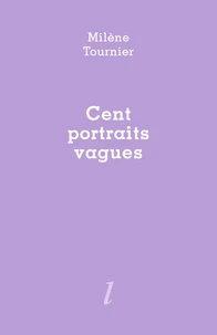 Cent portraits vagues