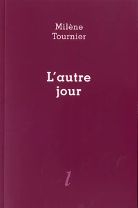 L'autre jour