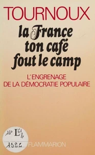 "La France, ton café fout le camp"
