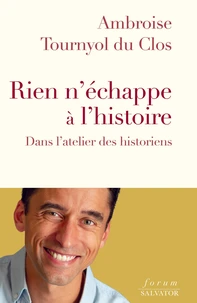 Rien n'échappe à l’Histoire