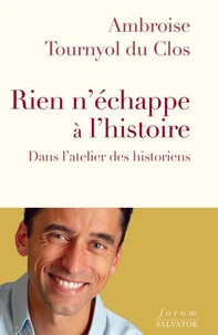 Rien n'échappe à l’Histoire