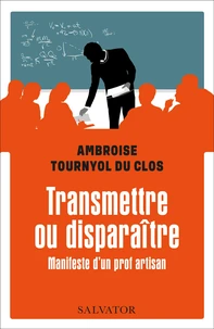 Transmettre ou disparaître