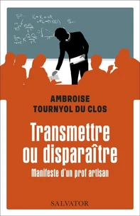 Transmettre ou disparaître