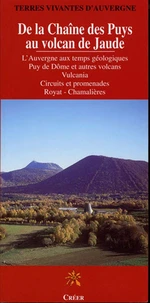 De la Chaîne des Puys au volcan de Jaude