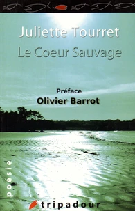 Le coeur sauvage