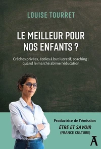 Le meilleur pour nos enfants ?