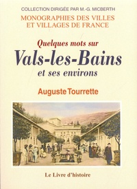 Tourrette Auguste - Vals-les-bains et ses environs.