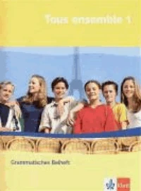 Tous ensemble 1. Grammatisches Beiheft