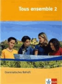 Tous ensemble 2. Grammatisches Beiheft