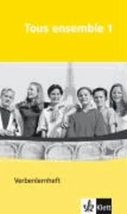 Tous ensemble Band 1. Verbenlernheft