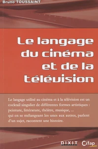 Le langage du cinéma et de l'audiovisuel